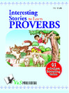 Interesting Stories to Learn Proverbs (eBook): 41 Wisdom Boosting Tales